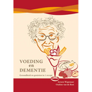 Voeding En Dementie: Gezondheid En Genieten in 1 Recept