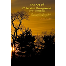 The Art of IT Service Management: A concise and holistic focus on quality within it service management