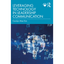 Leveraging Technology in Leadership Communication