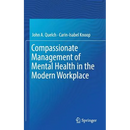 Compassionate Management of Mental Health in the Modern Workplace