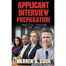 Applicant Interview Preparation: Practical Coaching for Today