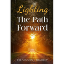 Lighting the Path Forward