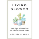 Living Slower