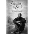Seasons of the Soul: Reflections on Pain, Praise, and the Beauty in Between
