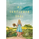 My Sunflower Soul: A Memoir
