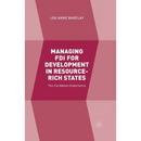 Managing FDI for Development in Resource-Rich States: The Caribbean Experience
