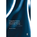 Corporate Finance and Governance in Stakeholder Society: Beyond shareholder capitalism