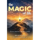 The MAGIC of life: Every journey needs a guide