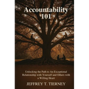 Accountability 101: Unlocking the Path to An Exceptional Relationship with Yourself and Others with A Willing Heart