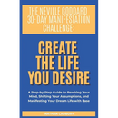The Neville Goddard 30-Day Manifestation Challenge: Create The Life You Desire