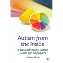 Autism from the Inside: A Neurodiversity Action Guide for Employers