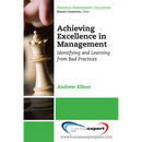 Achieving Excellence in Management: Identifying and Learning from Bad Practices