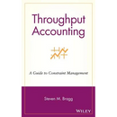 Throughput Accounting: A Guide to Constraint Management