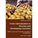 Trade Liberalization in Services and Developing Countries