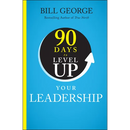 90 Days to Level Up Your Leadership