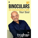 My Binoculars 36 Conversations with your soul