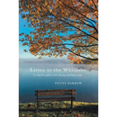 Listen to the Whispers: Living Peacefully with Anxiety and Depression