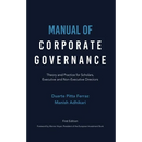 Manual of Corporate Governance: Theory and Practice for Scholars, Executive and Non-Executive Directors