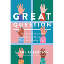 Great Question: The Art of the Ask and Getting More of What You Really Want