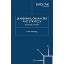 Leadership, Character and Strategy: Exploring Diversity
