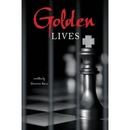 Golden Lives