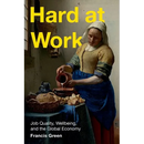 Hard at Work: Job Quality, Wellbeing, and the Global Economy