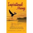 Inspirational Musings: Insights Through Healing