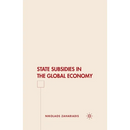 State Subsidies in the Global Economy