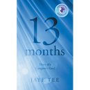 13 Months: Diary of a Caregiver's Grief