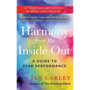 Harmony From The Inside Out: A Guide to Peak Performance