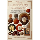 The Leadership Alchemist: A Two-Book Compilation of "Turning Chaos into Gold" and "The Emotional ... Intelligence Advantage"