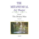 The Drama Man: God Wants All to Receive
