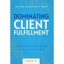 Dominating Client Fulfillment