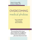 Overcoming Medical Phobias
