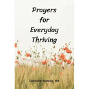 Prayers for Everyday Thriving