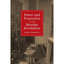 Power and Possession in the Russian Revolution