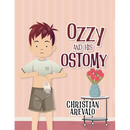 Ozzy and His Ostomy