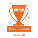 Goal SMASHER! Life and Career