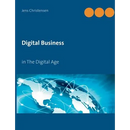 Digital Business: in The Digital Age