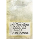 Devotions Upon Emergent Occasions