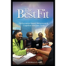 The BestFit: Performance Based, Behavioural and Cognitive Interview Tools
