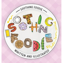 Soothing Foodie