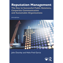 Reputation Management: The Key to Successful Public Relations, Corporate Communication and Sustainable Organizations