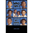 Who am I & Where am I going from here?