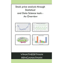 Stock Price Analysis Through Statistical And Data Science Tools: an Overview