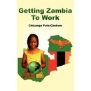 Getting Zambia to Work