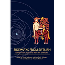 Sideways from Saturn: Astrological Guidance from the Centaurs
