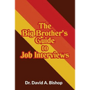 The Big Brother's Guide to Job Interviews