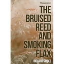 The Bruised Reed