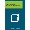 Capitalism And American Leadership